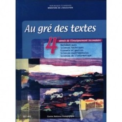 LIVRE DE Français Au gré des textes Bac Math, Sc Ex, Tech, Info