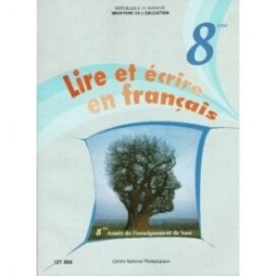 LIRE ET ECRIRE EN FRANCAIS 8B