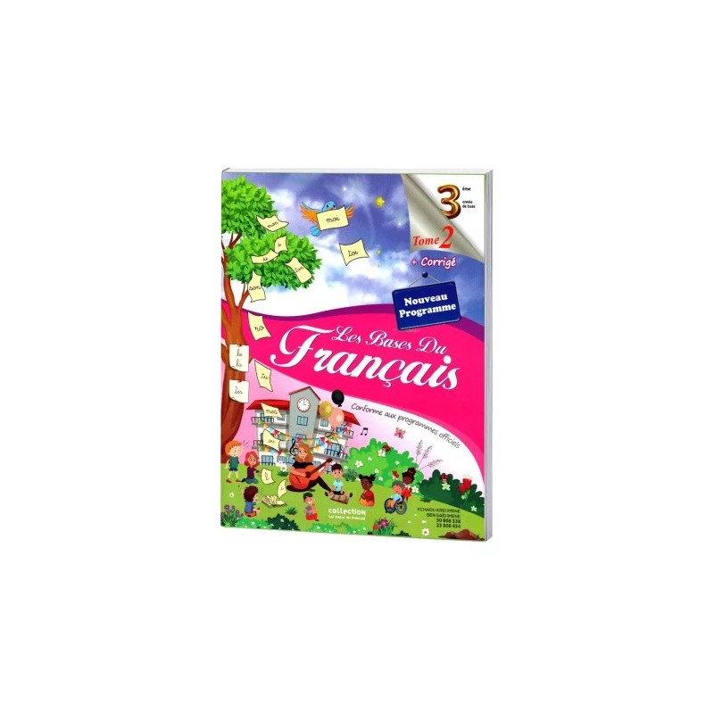 Les Bases Du Français - Tome 2 - 3ème Année Primaire