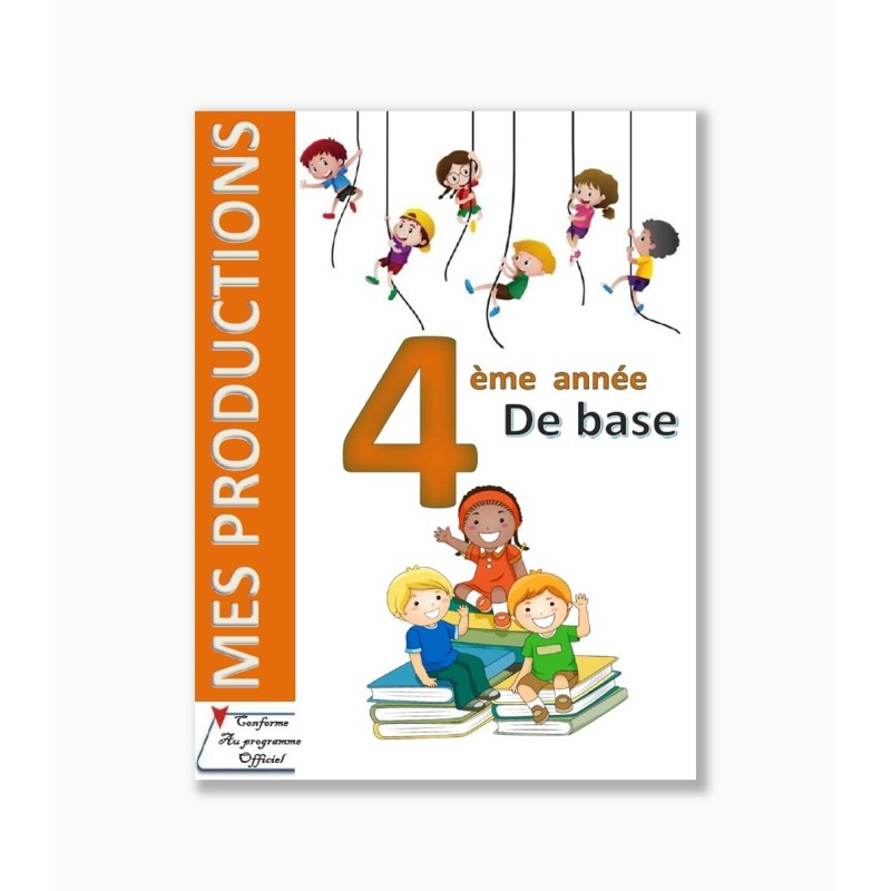 Mes productions 4 ème année