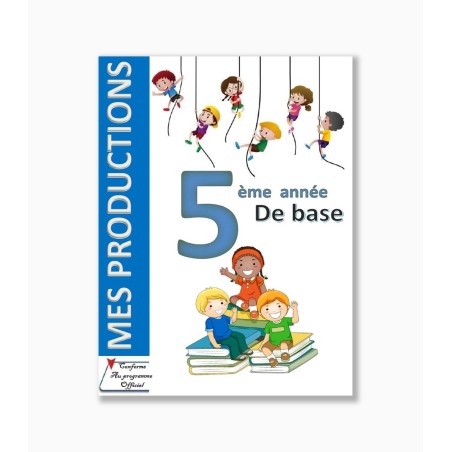 Mes productions 5 ème année