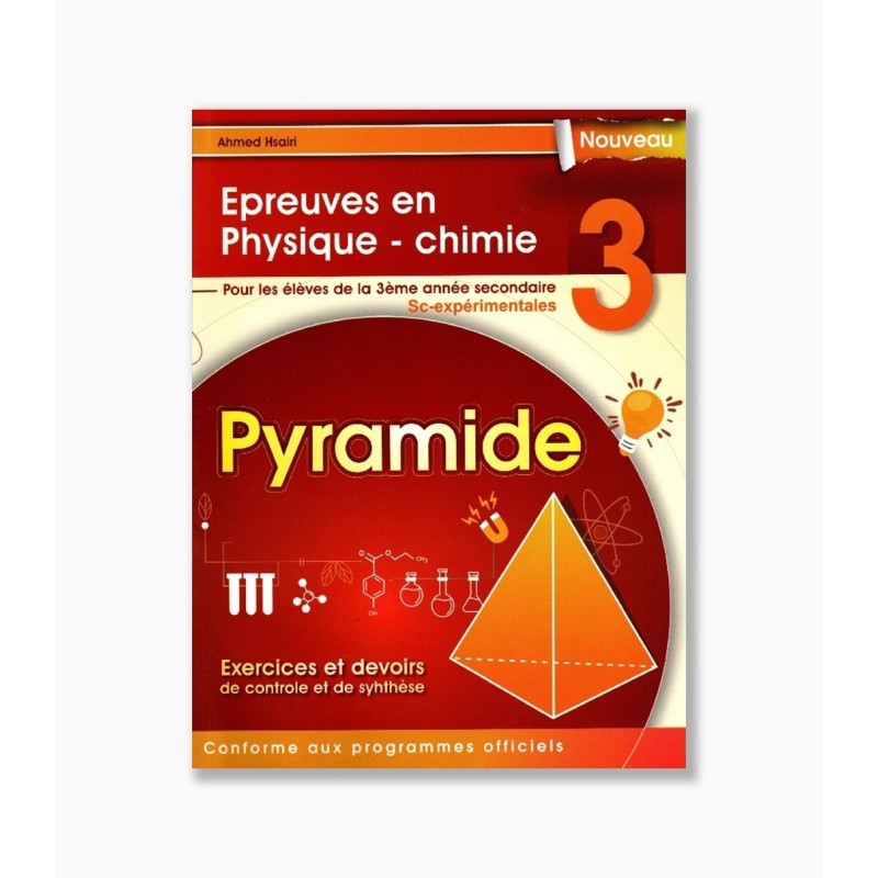 Pyramide physique-chimie3 ème année secondaire physique-chimie