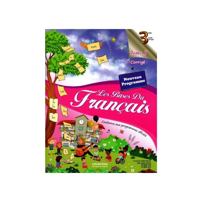 Les bases du Français 3ème TOME 1