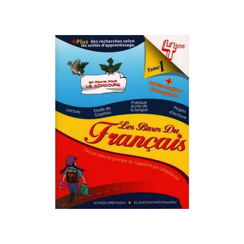 Les bases du Français 4ème TOME 1