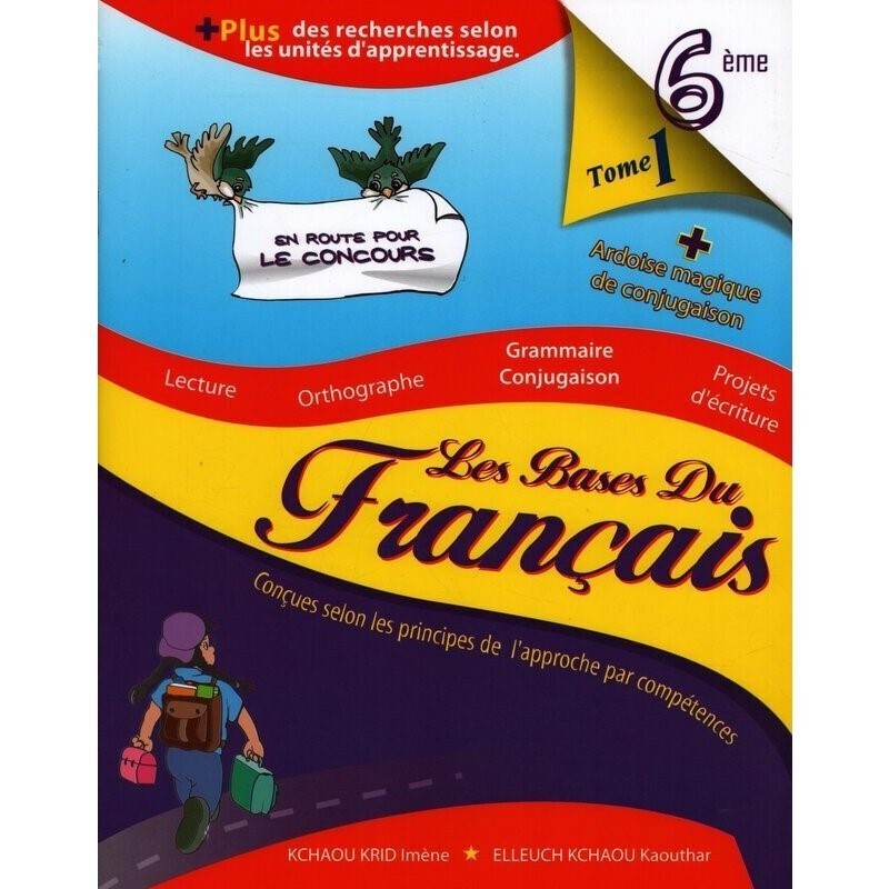 Les bases du Français 6ème TOME 1