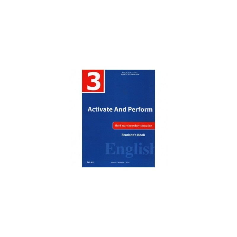 ACTIVATE AND PERFORM 3ème Secondaire