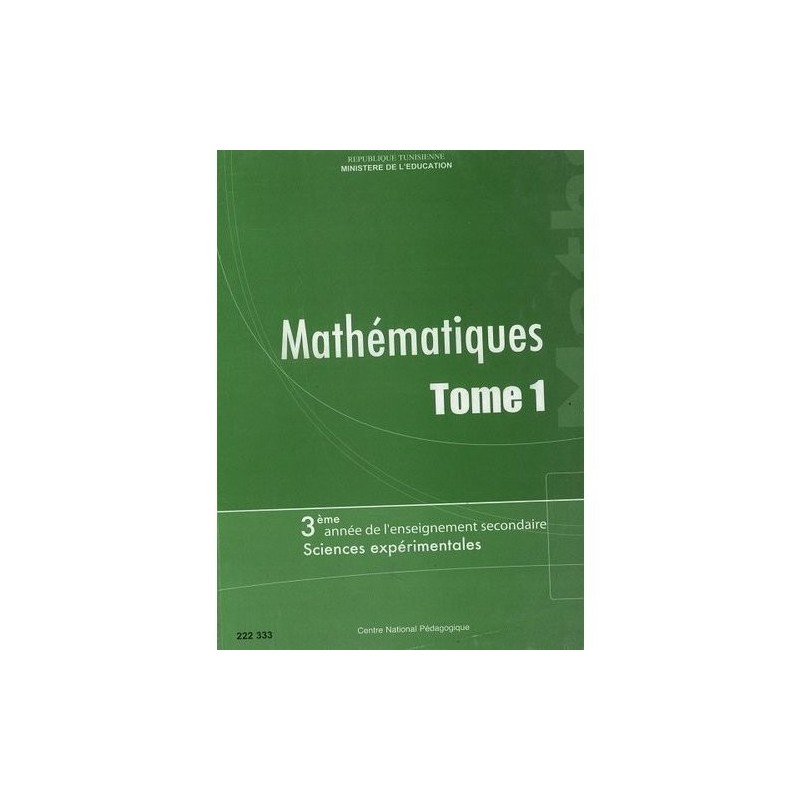 MATHÉMATIQUES 3ème Sciences Exp Tome1